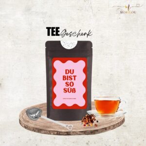 Du bist so süß, Teegeschenk, Früchtetee, Valentinstag, Geschenk zum Valentinstag, Geschenk für Verliebte, Geschenk Freundin, Kompliment, Tee