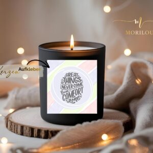 Komfortzone, Aufkleber für Kerzen, lustiger Spruch für Kerzen, Great things never come from comfort zone, Raus aus der Komfortzone, Sticker