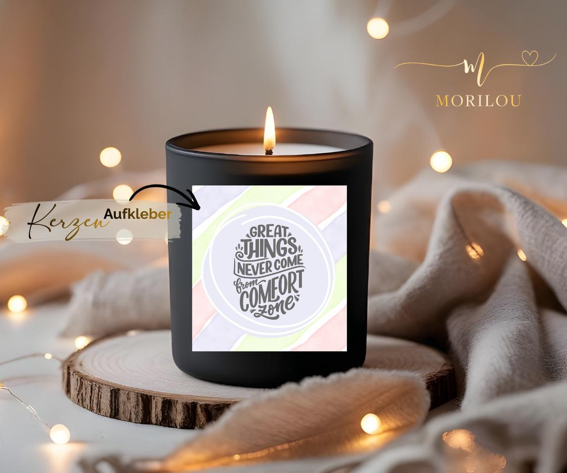 Komfortzone, Aufkleber für Kerzen, lustiger Spruch für Kerzen, Great things never come from comfort zone, Raus aus der Komfortzone, Sticker